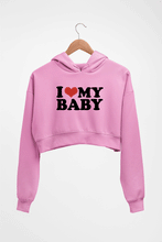Load image into Gallery viewer, I LOVE MY BABY HOODIE FOR WOMEN
