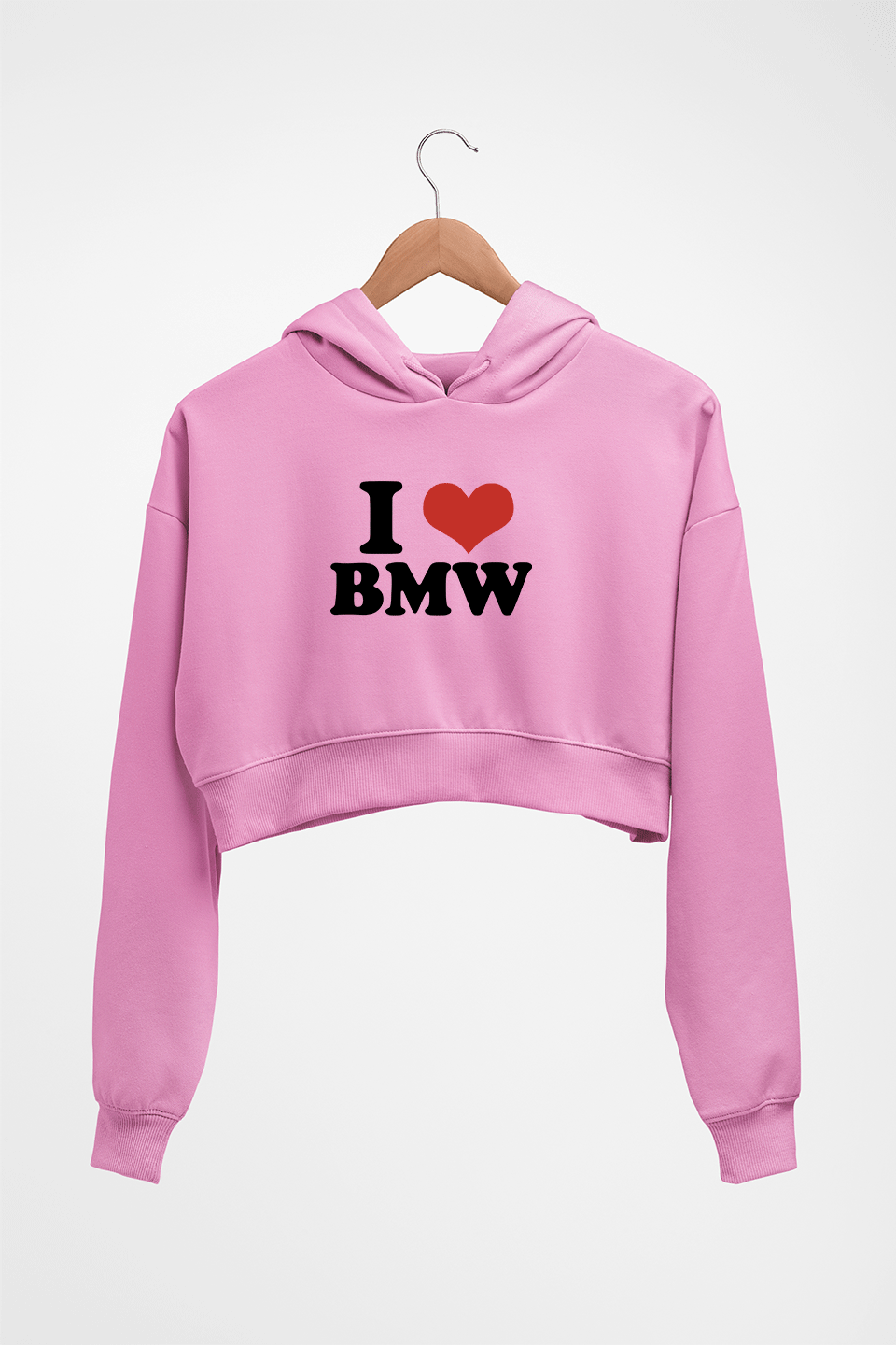 I LOVE BMW HOODIE FOR WOMEN