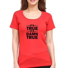 Load image into Gallery viewer, kurt angle it&#39;s true it&#39;s damn true T-Shirt for Women-Red-Ektarfa.online
