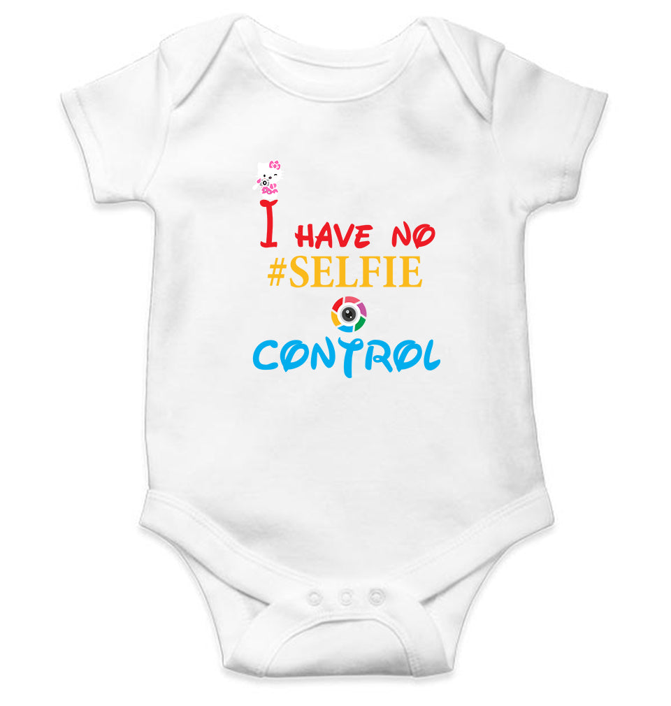 I Have No Selfie Control Kids Romper Kids Romper For Baby Boy/Girl-0-5 Months(18 Inches)-White-Ektarfa.online