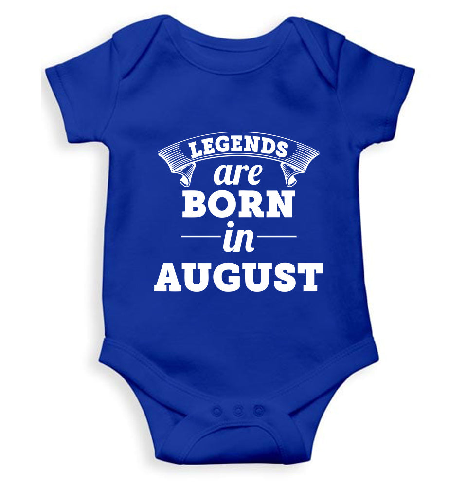 Legends are Born in August Kids Romper For Baby Boy/Girl-0-5 Months(18 Inches)-Royal Blue-Ektarfa.online