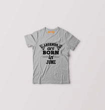Load image into Gallery viewer, Legends are Born in June Kids T-Shirt for Boy/Girl-Grey-Ektarfa.online

