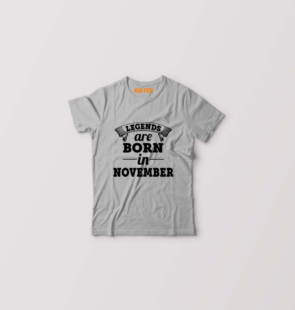 Legends are Born in November Kids T-Shirt for Boy/Girl-Grey-Ektarfa.online