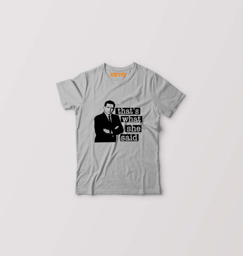 Michael Scott That's What She Said Kids T-Shirt for Boy/Girl-Grey-Ektarfa.online