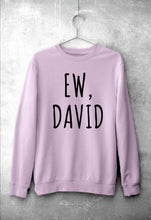 Load image into Gallery viewer, Schitts Creek EW David Unisex Sweatshirt for Men/Women-Light Pink-Ektarfa.online
