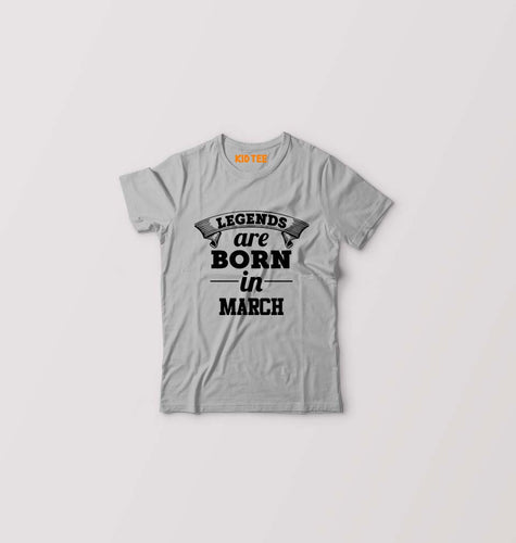 Legends are Born in March Kids T-Shirt for Boy/Girl-Grey-Ektarfa.online