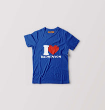 Load image into Gallery viewer, I Love Badminton Kids T-Shirt for Boy/Girl-Royal Blue-Ektarfa.online

