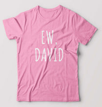 Load image into Gallery viewer, Schitts Creek EW David T-Shirt for Men-Light Baby Pink-Ektarfa.online
