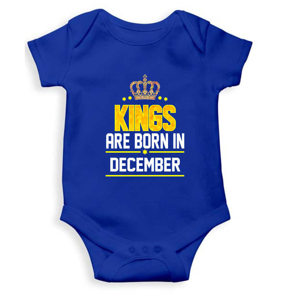 Kings Are Born In December Kids Romper For Baby Boy/Girl-0-5 Months(18 Inches)-Royal Blue-Ektarfa.online