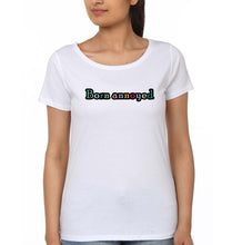 Load image into Gallery viewer, Born Annoyed T-Shirt for Women-White-Ektarfa.online
