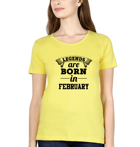Legends are Born in February T-Shirt for Women-Yellow-Ektarfa.online