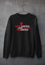 Load image into Gallery viewer, Born United Live United Die United Unisex Sweatshirt for Men/Women-Black-Ektarfa.online

