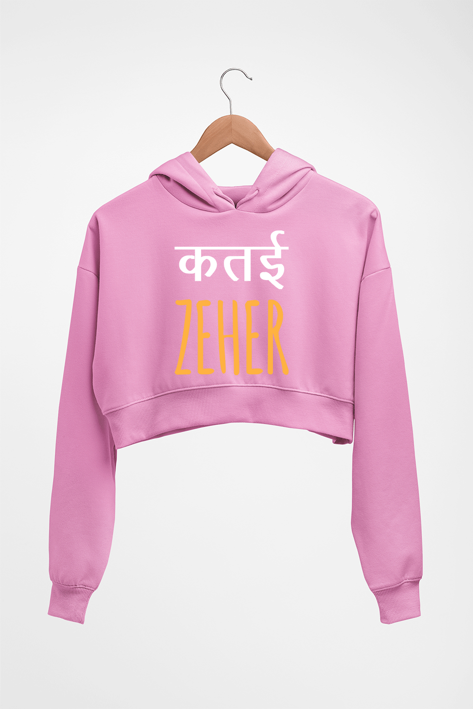 Katai Zeher(Zakir Khan) Crop HOODIE FOR WOMEN-Light Baby Pink-Ektarfa.online