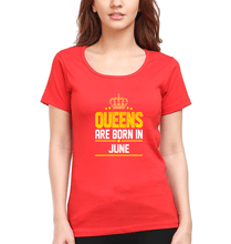 Load image into Gallery viewer, Queens Are Born In June T-Shirt for Women-Red-Ektarfa.online
