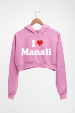 Load image into Gallery viewer, I Love Manali Crop HOODIE FOR WOMEN-Light Baby Pink-Ektarfa.online
