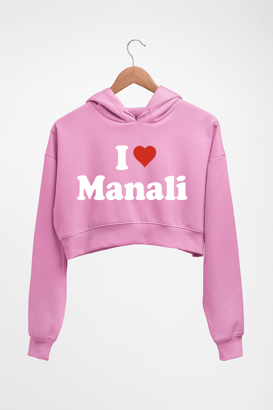 I Love Manali Crop HOODIE FOR WOMEN-Light Baby Pink-Ektarfa.online