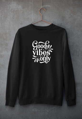 Good Vibes Only Unisex Sweatshirt for Men/Women-Black-Ektarfa.online