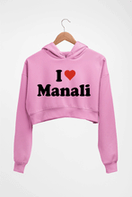 Load image into Gallery viewer, I Love Manali Crop HOODIE FOR WOMEN-Light Baby Pink-Ektarfa.online
