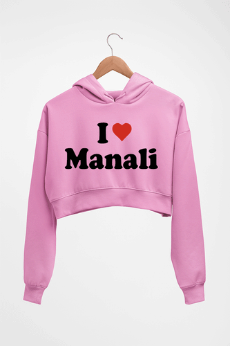 I Love Manali Crop HOODIE FOR WOMEN-Light Baby Pink-Ektarfa.online