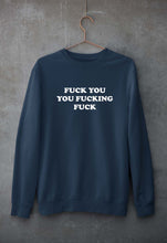 Load image into Gallery viewer, Fuck You You Fucking Fuck Unisex Sweatshirt for Men/Women-Navy Blue-Ektarfa.online
