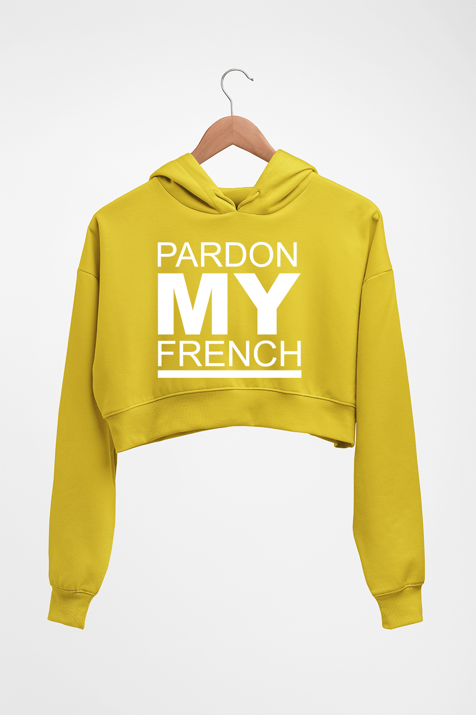 Pardon My French Crop HOODIE FOR WOMEN-Mustard Yellow-Ektarfa.online