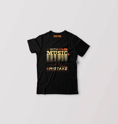 without music life would be a mistake Kids T-Shirt for Boy/Girl-Black-Ektarfa.online