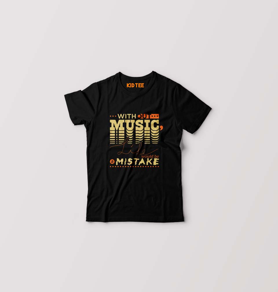 without music life would be a mistake Kids T-Shirt for Boy/Girl-Black-Ektarfa.online