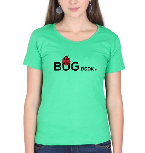 Bug Bsdk T-Shirt for Women-Flag Green-Ektarfa.online
