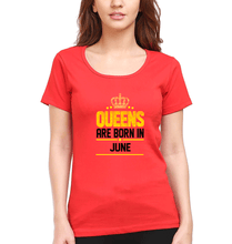 Load image into Gallery viewer, Queens Are Born In June T-Shirt for Women-Red-Ektarfa.online

