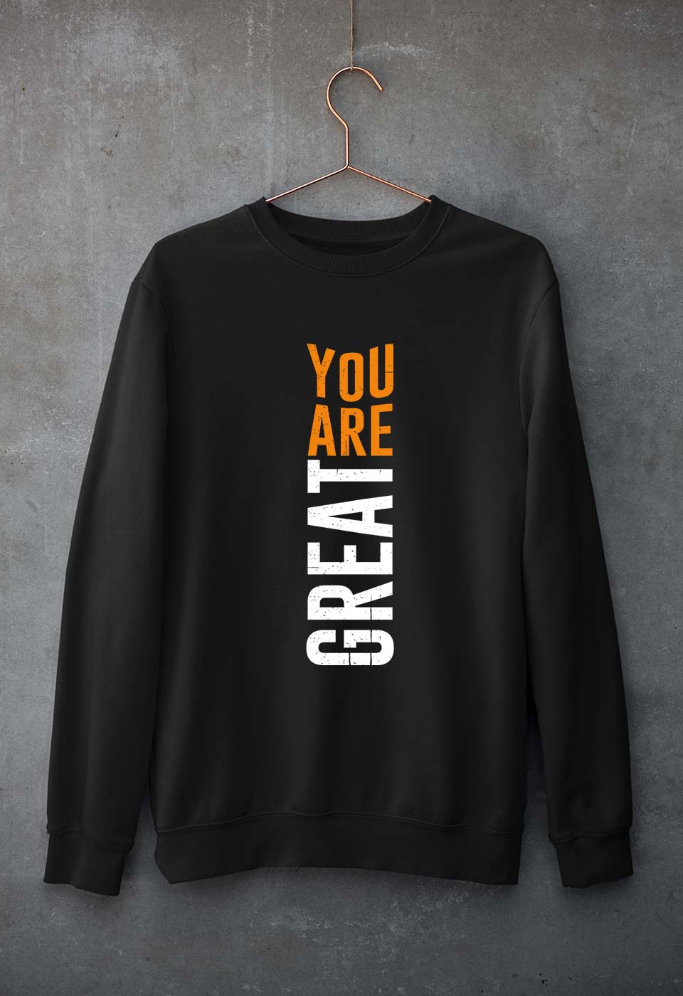 You Are Great Unisex Sweatshirt for Men/Women-Black-Ektarfa.online