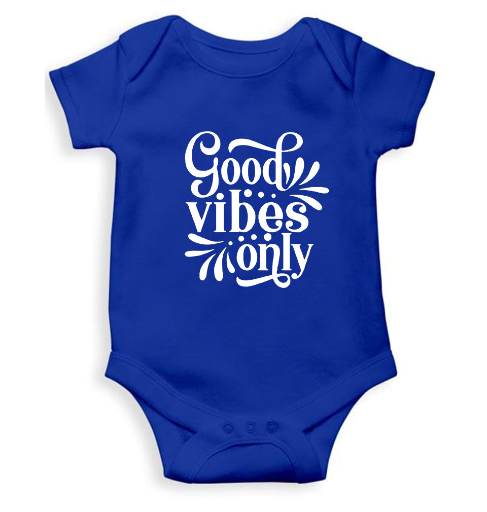 Good Vibes Only Kids Romper For Baby Boy/Girl-0-5 Months(18 Inches)-Royal Blue-Ektarfa.online