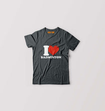 Load image into Gallery viewer, I Love Badminton Kids T-Shirt for Boy/Girl-Steal Grey-Ektarfa.online
