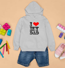 Load image into Gallery viewer, I Love My Dad Kids Hoodie for Boy/Girl-0-1 Year(22 Inches)-Grey-Ektarfa.online
