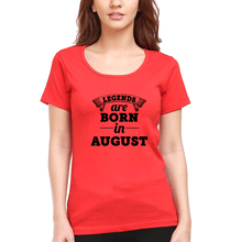 Load image into Gallery viewer, Legends are Born in August T-Shirt for Women-Red-Ektarfa.online
