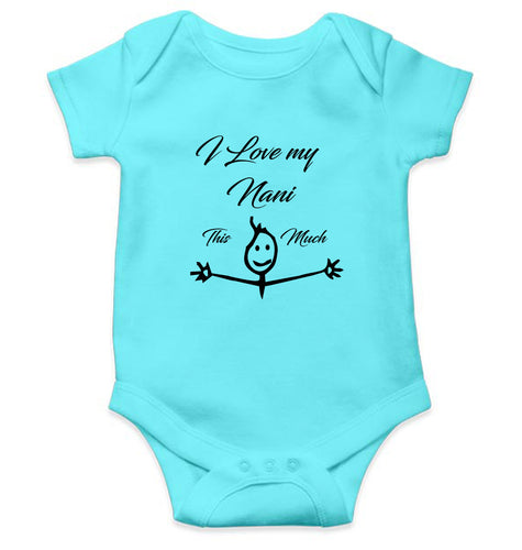 I Love my Nani Kids Romper For Baby Boy/Girl-0-5 Months(18 Inches)-Sky Blue-Ektarfa.online