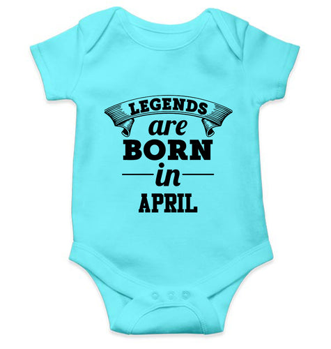 Legends are Born in April Kids Romper For Baby Boy/Girl-0-5 Months(18 Inches)-Sky Blue-Ektarfa.online