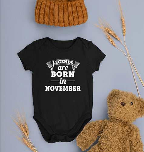 Legends are Born in November Kids Romper For Baby Boy/Girl-0-5 Months(18 Inches)-Black-Ektarfa.online