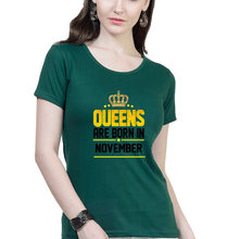 Load image into Gallery viewer, Queens Are Born In November T-Shirt for Women-Dark green-Ektarfa.online
