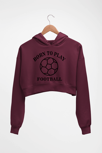 Play Football Crop HOODIE FOR WOMEN-Maroon-Ektarfa.online