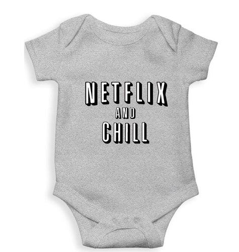 Netflix and Chill Kids Romper For Baby Boy/Girl-0-5 Months(18 Inches)-Grey-Ektarfa.online