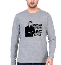 Load image into Gallery viewer, Michael Scott That&#39;s What She Said Full Sleeves T-Shirt for Men-Grey Melange-Ektarfa.online
