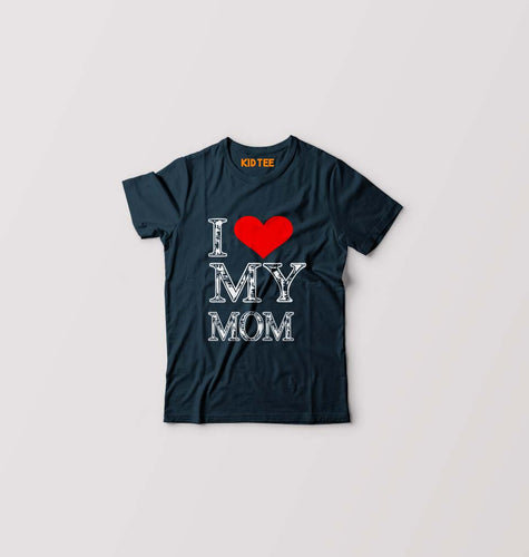 I Love My Mom T-Shirt for Boy/Girl-Petrol Blue-Ektarfa.online