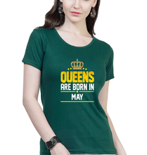 Load image into Gallery viewer, Queens Are Born In May T-Shirt for Women-Dark Green-Ektarfa.online
