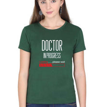 Load image into Gallery viewer, Doctor in progress T-Shirt for Women-Dark Green-Ektarfa.online
