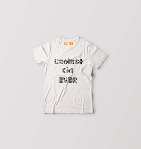 Coolest Kid Ever Kids T-Shirt for Boy/Girl-White-Ektarfa.online