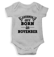 Load image into Gallery viewer, Legends are Born in November Kids Romper For Baby Boy/Girl-0-5 Months(18 Inches)-Grey-Ektarfa.online
