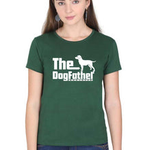 Load image into Gallery viewer, Dog Father T-Shirt for Women-Dark Green-Ektarfa.online
