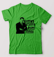 Load image into Gallery viewer, Michael Scott That&#39;s What She Said T-Shirt for Men-flag green-Ektarfa.online
