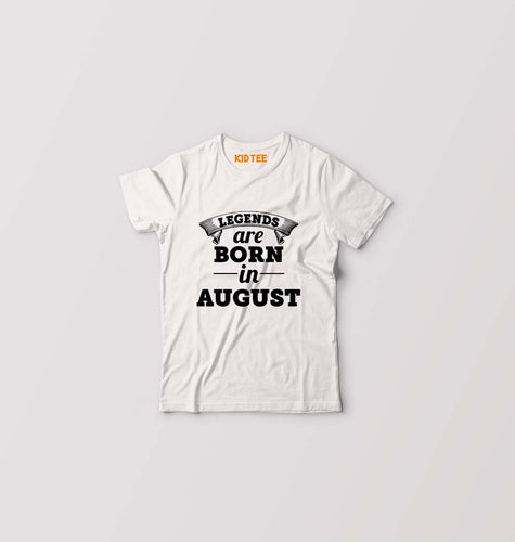 Legends are Born in August Kids T-Shirt for Boy/Girl-White-Ektarfa.online