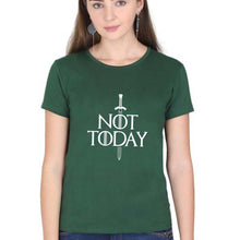 Load image into Gallery viewer, Not Today (GOT) T-Shirt for Women-Dark Green-Ektarfa.online
